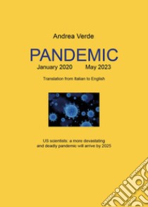 Pandemic. January 2020-May 2023 libro di Verde Andrea