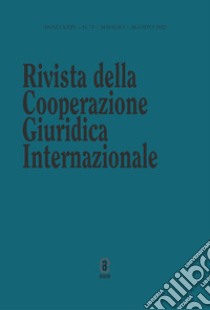 Rivista della Cooperazione Giuridica Internazionale. Quadrimestrale dell'istituto Internazionale di Studi Giuridici (2022). Vol. 71 libro di Sinagra Augusto