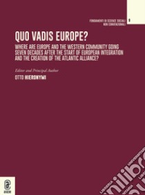 Quo vadis Europe? libro di Hieronymi O. (cur.)