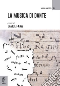 La musica di Dante libro di Fara D. (cur.)