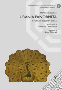 Urania Panormita. Storie di cielo in città libro di Tuscano Maria Luisa