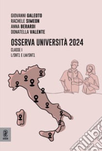 Osserva Università 2024. Classe I-L/SNT1 e LM/SNT1 libro di Galeoto G. (cur.); Berardi A. (cur.); Simeon R. (cur.)