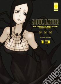 Soul eater. Ultimate deluxe edition. Vol. 13 libro di Atsushi Ohkubo