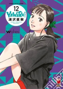 Yawara! Ultimate deluxe edition. Vol. 12 libro di Urasawa Naoki