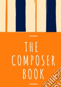 The composer book libro di Naucrates Music