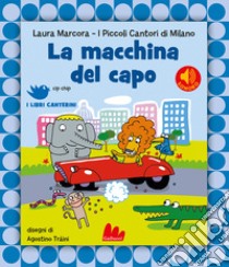 La macchina del capo libro di Marcora Laura