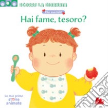 Che cuccioli! Hai fame, tesoro? Scorri la giornata. Ediz. a colori libro di Sang Mi Cha