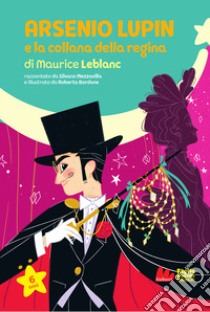 Arsenio Lupin e la collana della regina di Maurice Leblanc libro di Mezzavilla Silvano