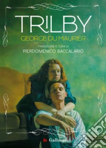 Trilby libro di Du Maurier George