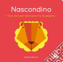 Nascondino. Ediz. a colori libro di Baruzzi Agnese