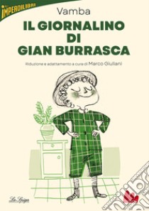 Il giornalino di Gian Burrasca libro di Vamba; Giuliani M. (cur.)