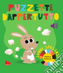 Puzzette dappertutto. Ediz. a colori libro di Verkoelen Maikel