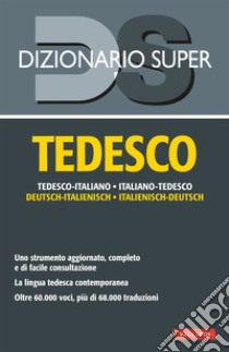 Dizionario tedesco. Italiano-tedesco, tedesco-italiano. Nuova ediz. libro