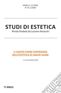 Studi di estetica (2023). Vol. 1: Il gusto come esperienza nell'estetica di David Hume libro di Gatti A. (cur.)
