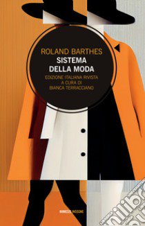 Sistema della moda libro di Barthes Roland; Terracciano B. (cur.)