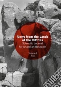 News from the lands of the hittites (2023). Vol. 7 libro