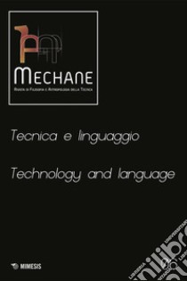 Mechane. Vol. 6: Tecnica e linguaggio libro