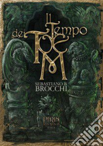 Il tempo dei totem libro di Brocchi Sebastiano B.