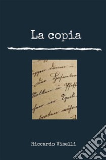 La copia libro di Viselli Riccardo