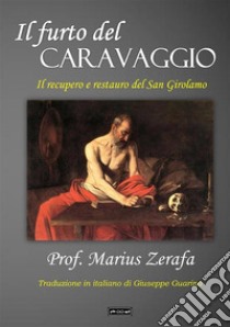 Il furto del Caravaggio libro di Zerafa Marius