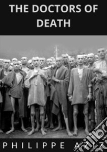 The doctors of death libro di Aziz Philippe