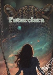 Futurclara libro di Cath58