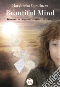 Beautiful Mind libro di Coralluzzo Margherita