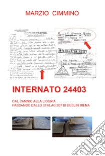 Internato 24403 libro di Cimmino Marzio