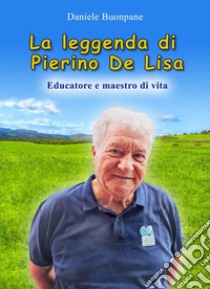 La leggenda di Pierino De Lisa libro di Buonpane Daniele