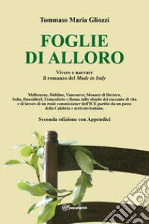 Foglie di alloro libro di Gliozzi Tommaso Maria