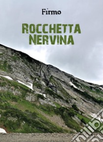 Rocchetta Nervina libro di Firmo