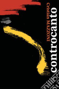 Controcanto libro di Mazzoni Cristian