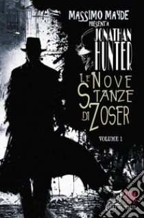 Le nove stanze di Zoser. Vol. 1 libro di Massimo Mayde