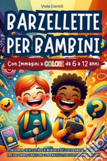 Barzellette per bambini libro di Gentili Viola