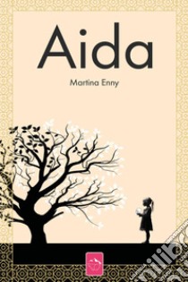 Aida libro di Enny Martina