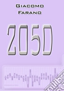 2050 libro di Farano Giacomo