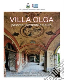 Villa Olga libro di De Pieri Katiuscia