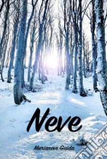 Neve libro di Guida Marianeve