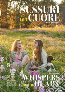 Sussurri del cuore-Whispers of the heart libro di Alcamese