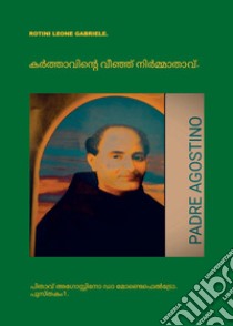 Il vignaiolo del Signore. Ediz. malayalam libro di Rotini Leone Gabriele