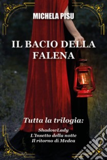 Il bacio della falena libro di Pisu Michela