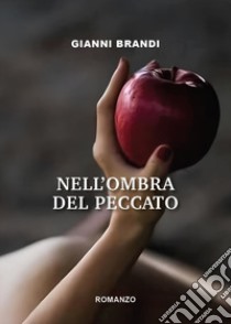 Nell'ombra del peccato libro di Brandi Gianni