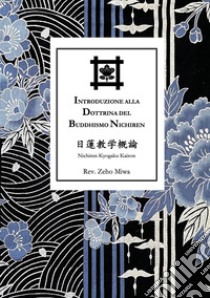 Introduzione alla dottrina del Buddhismo Nichiren libro di Adami Filippo