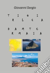 Trilogia drammatica libro di Sergio Giovanni