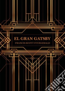 El gran Gatsby libro di Fitzgerald Francis Scott