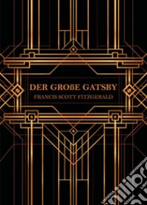 Der grosse Gatsby libro di Fitzgerald Francis Scott