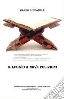 Il leggìo a nove posizioni libro di Giovanelli Mauro