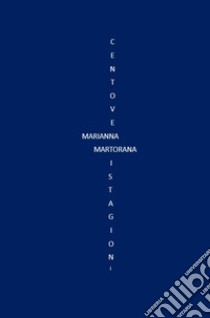 Centoventistagioni libro di Martorana Marianna