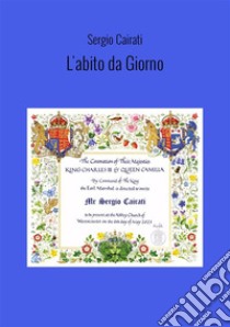 L'abito da giorno libro di Cairati Sergio