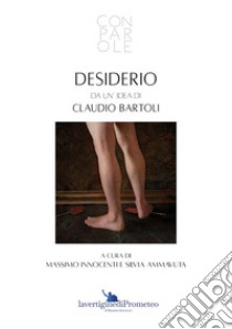 Desiderio libro di Innocenti M. (cur.); Ammavuta S. (cur.)